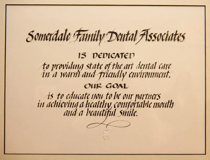 Somerdale Family Dental Mission Statement