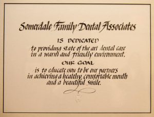 Somerdale Family Dental Mission Statement
